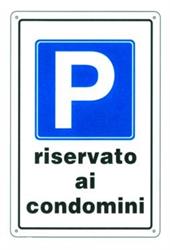 CARTELLI PARC.RIS.CONDOM.PL.20X30